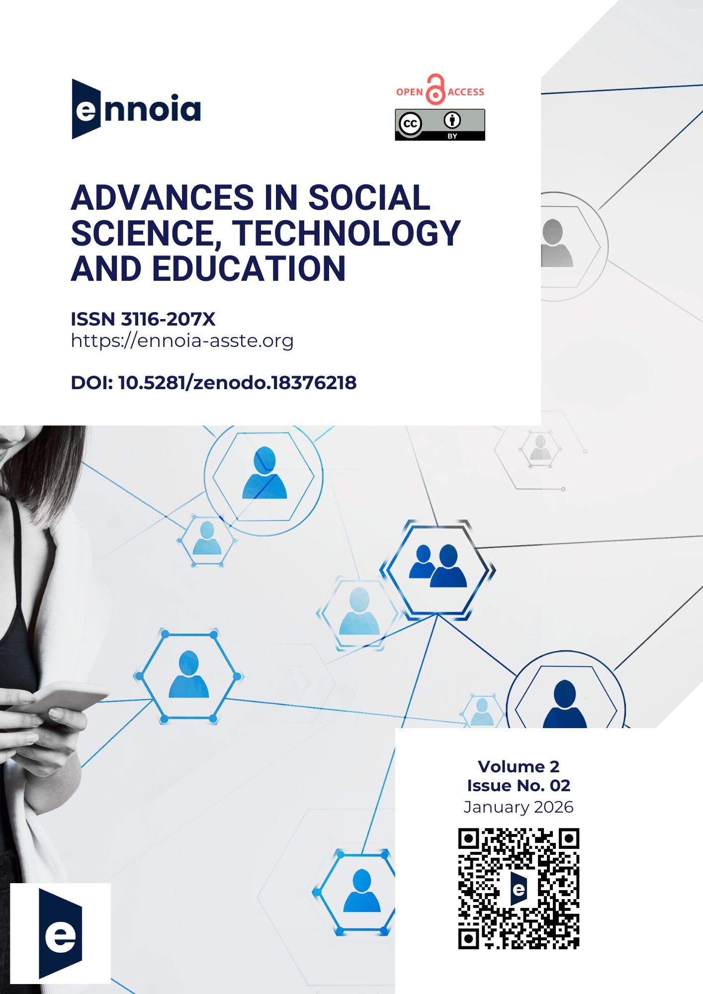 					View Vol. 2 No. 02 (2026): Ennoia Advances in Social Science, Technology and Education
				